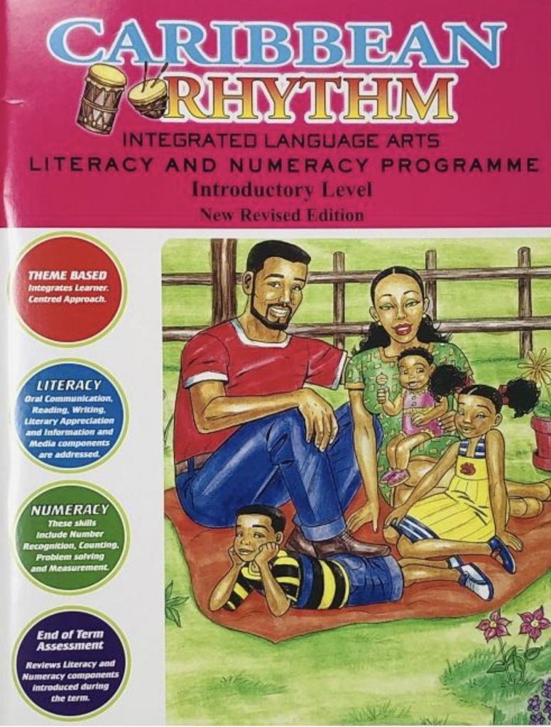 Caribbean Rhythm Integrated Language Arts Literacy And Numeracy Program Introductory Level